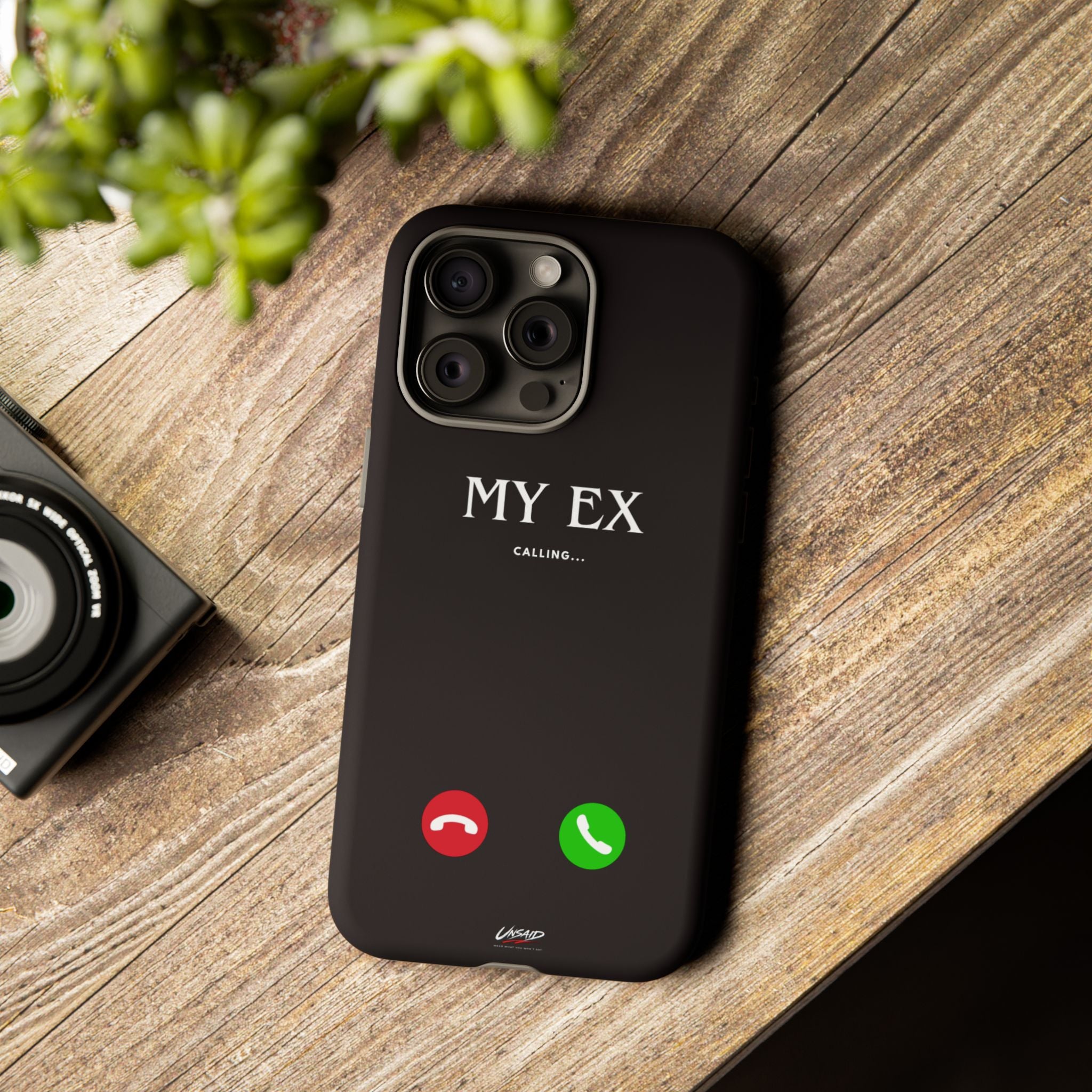 UNSAID - "EX CALLING" IPHONE 15-17