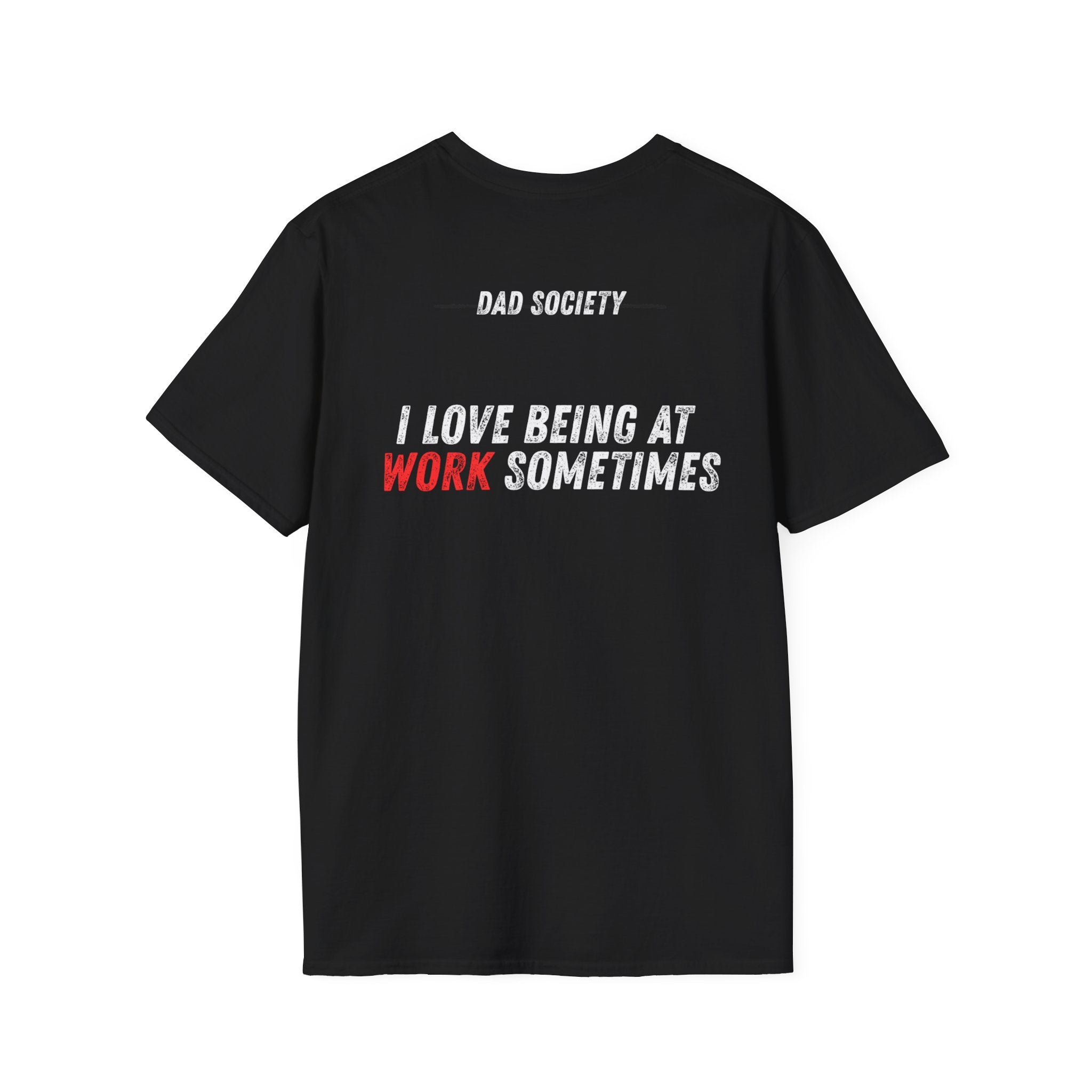 UNSAID - DAD SOCIETY T-SHIRT