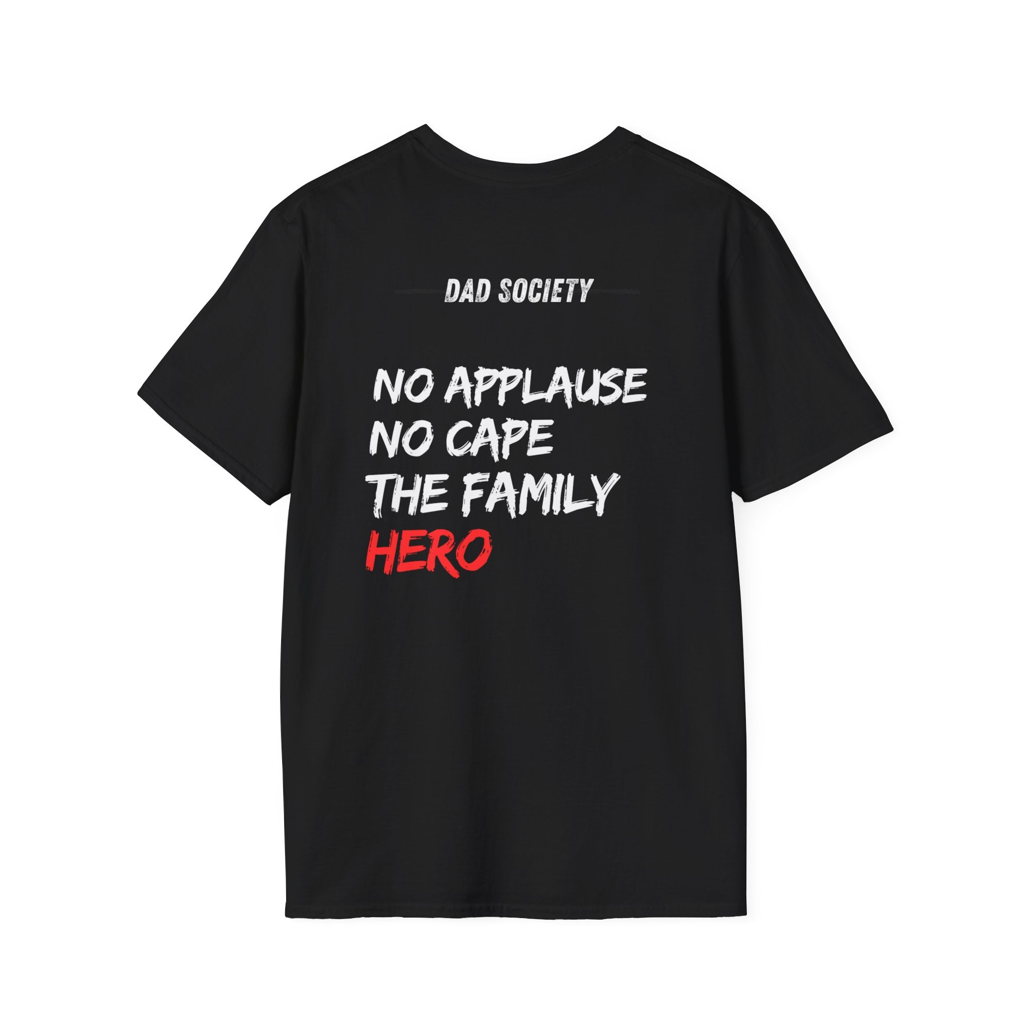UNSAID - DAD SOCIETY T-SHIRT