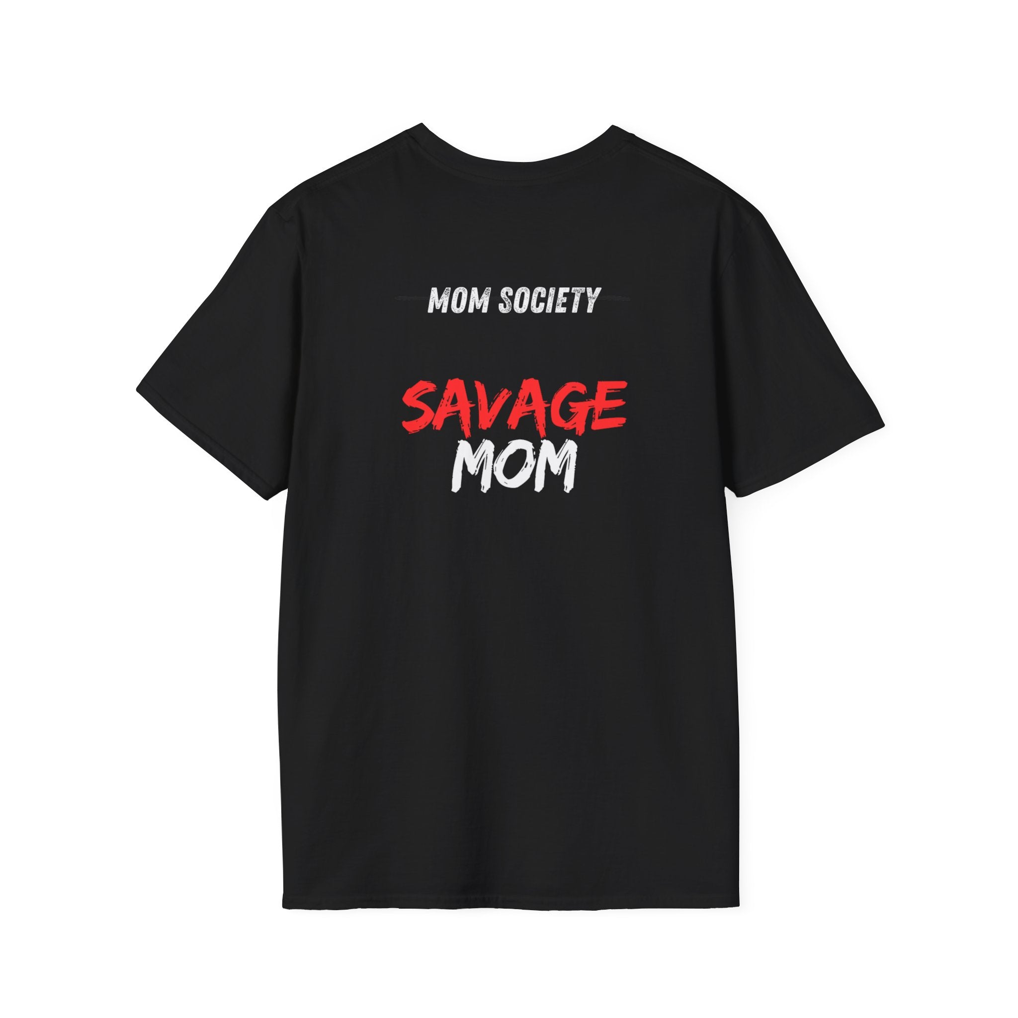 UNSAID - MOM SOCIETY T-SHIRT